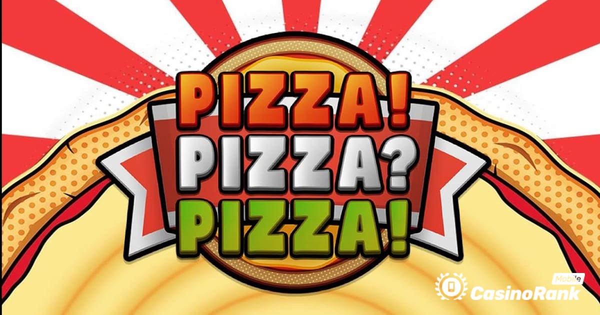 Pragmatic Play が、まったく新しいピザをテーマにしたスロット ゲーム、Pizza を開始します。ピザ？ピザ！